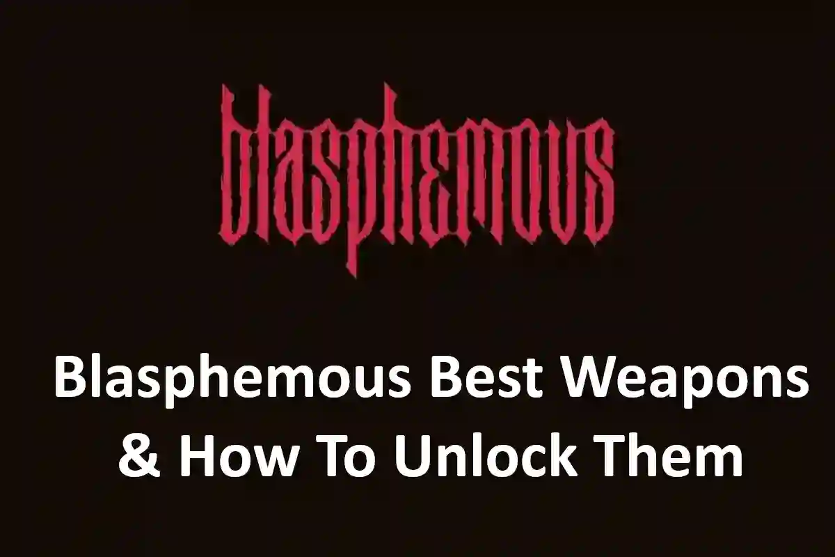 Blasphemous Best Weapons & How to Unlock Them